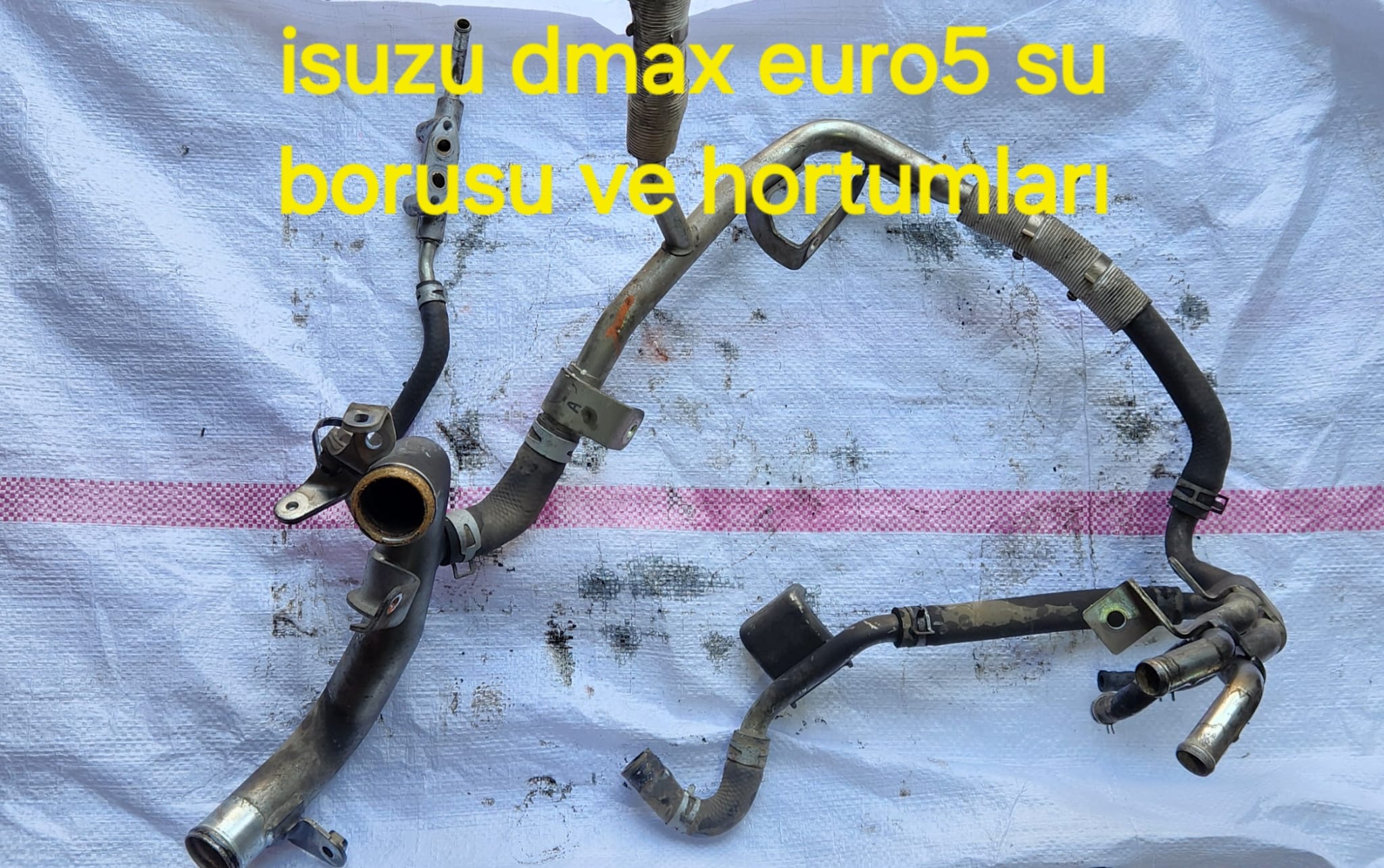 ISUZU DMAX EURO5 SU BORUSU VE HORTUMLARI -X14042025-2617