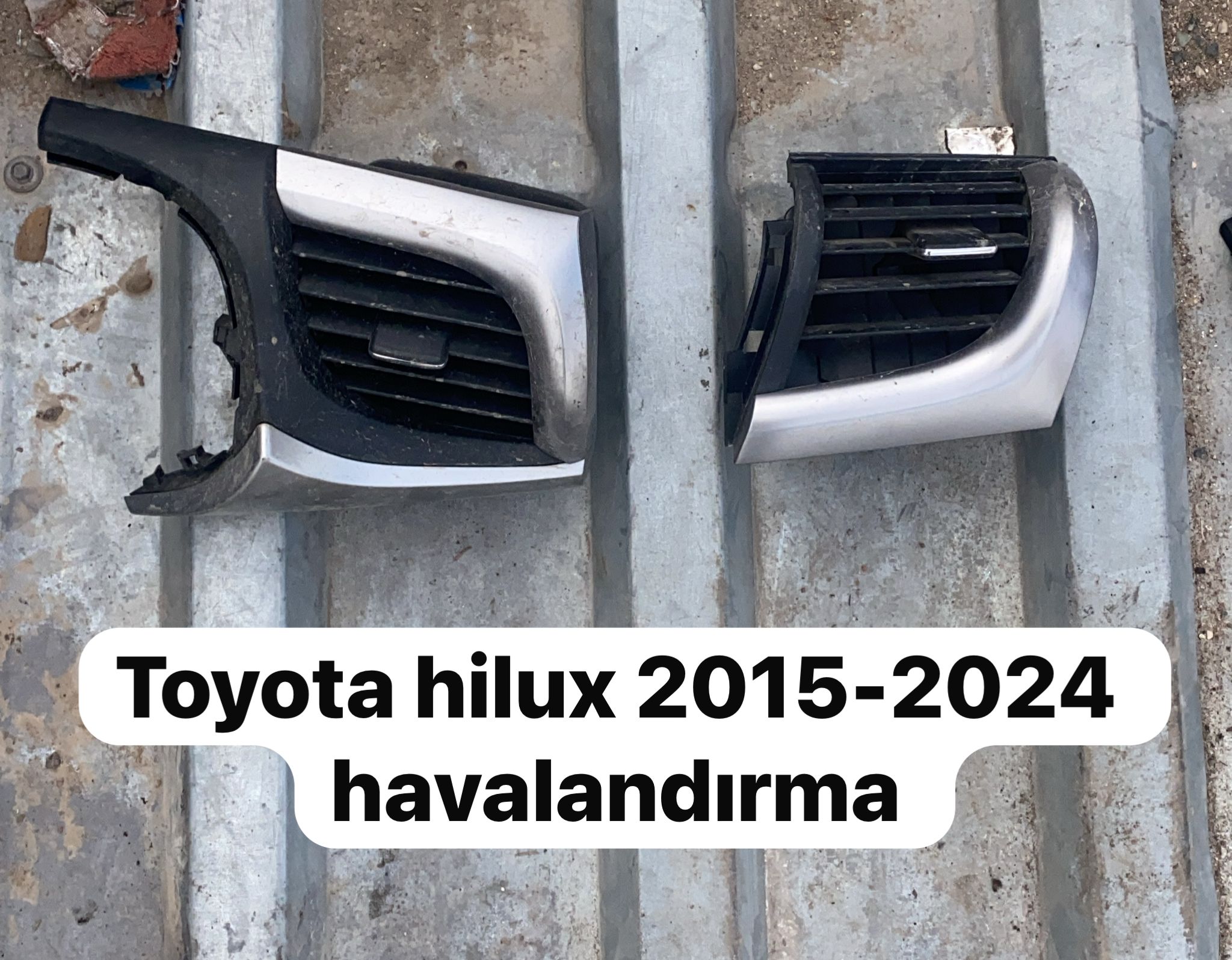 TOYOTA HİLUX 2015-2024 HAVALANDIRMA -X14042025-4490